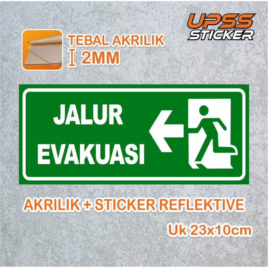 

Sign-Rambu akrilik Jalur Evakuasi ke Kiri