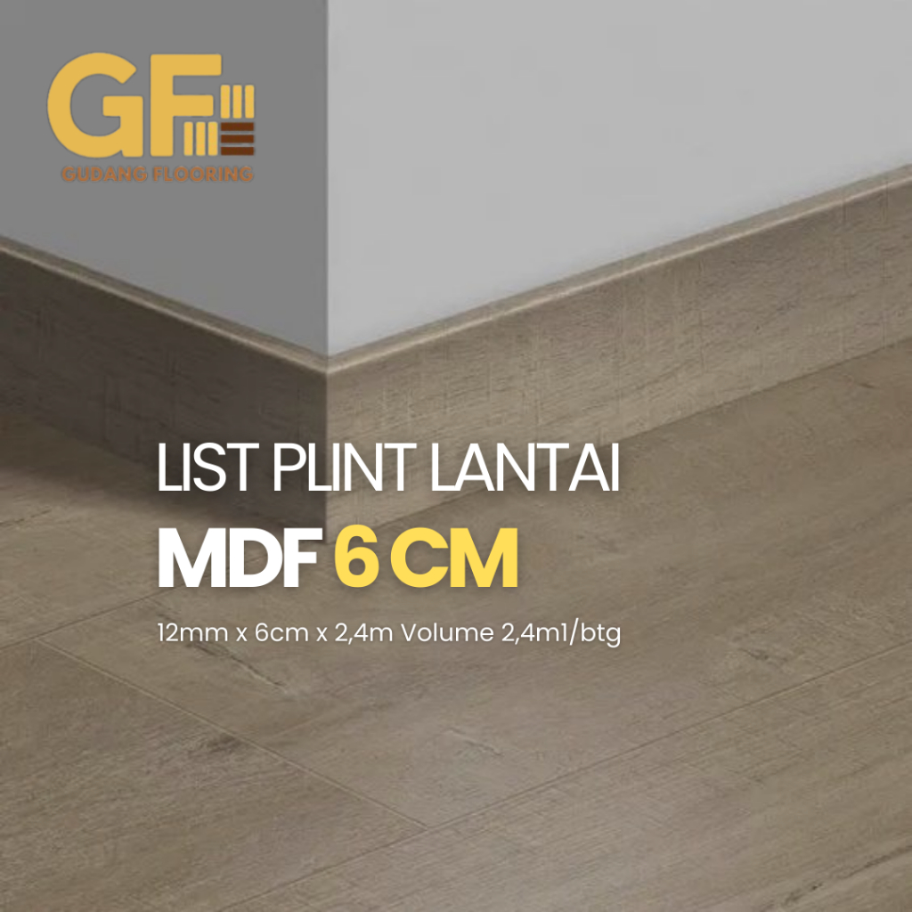 List Plank 6cm / Plint Kayu MDF / Skriting List Lantai Kayu / Vinyl / Spc Berkualitas
