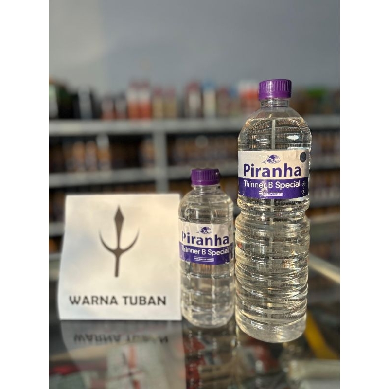 Piranha Thinner B Special 1/2 Liter dan 1 Liter // Thinner B Spesial // Thinner B Cat Synthetic Cat 