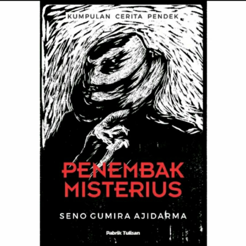 Penembak Misterius - Seno Gumira Ajidarma
