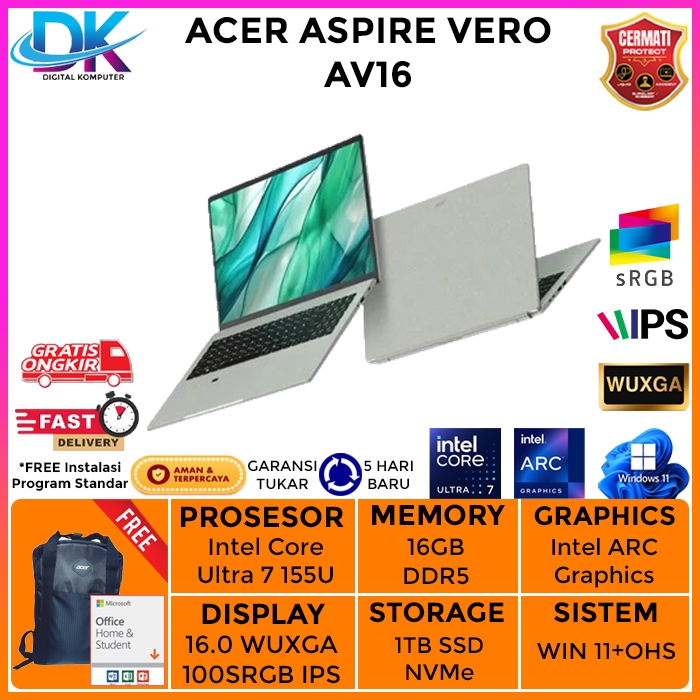 ACER ASPIRE VERO AV16 ULTRA 7 155U RAM 16GB 1TB SSD WIN11+OHS 16.0 WUXGA 100SRGB BLIT FP EVO