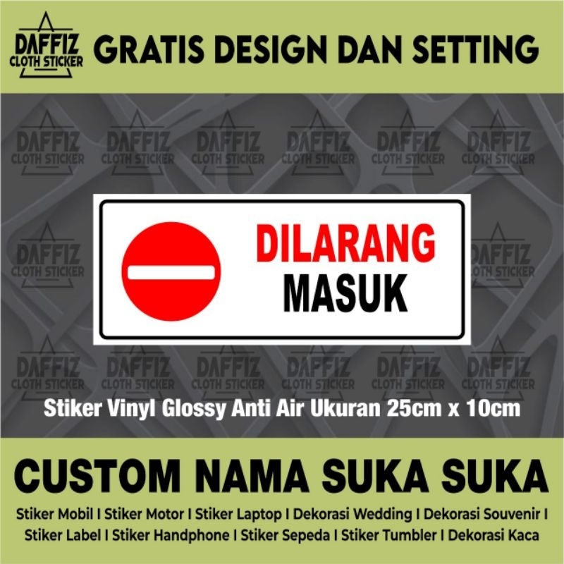 

STIKER VINYL DILARANG MASUK