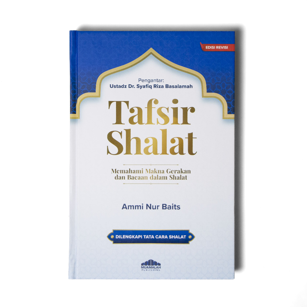 BUKU TAFSIR SHOLAT KARYA USTADZ AMMI NUR BAITS
