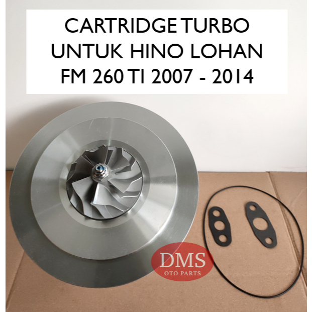 CATRIDGE TURBO UNTUK HINO LOHAN FM260TI FM 260 TI 2007 - 2014