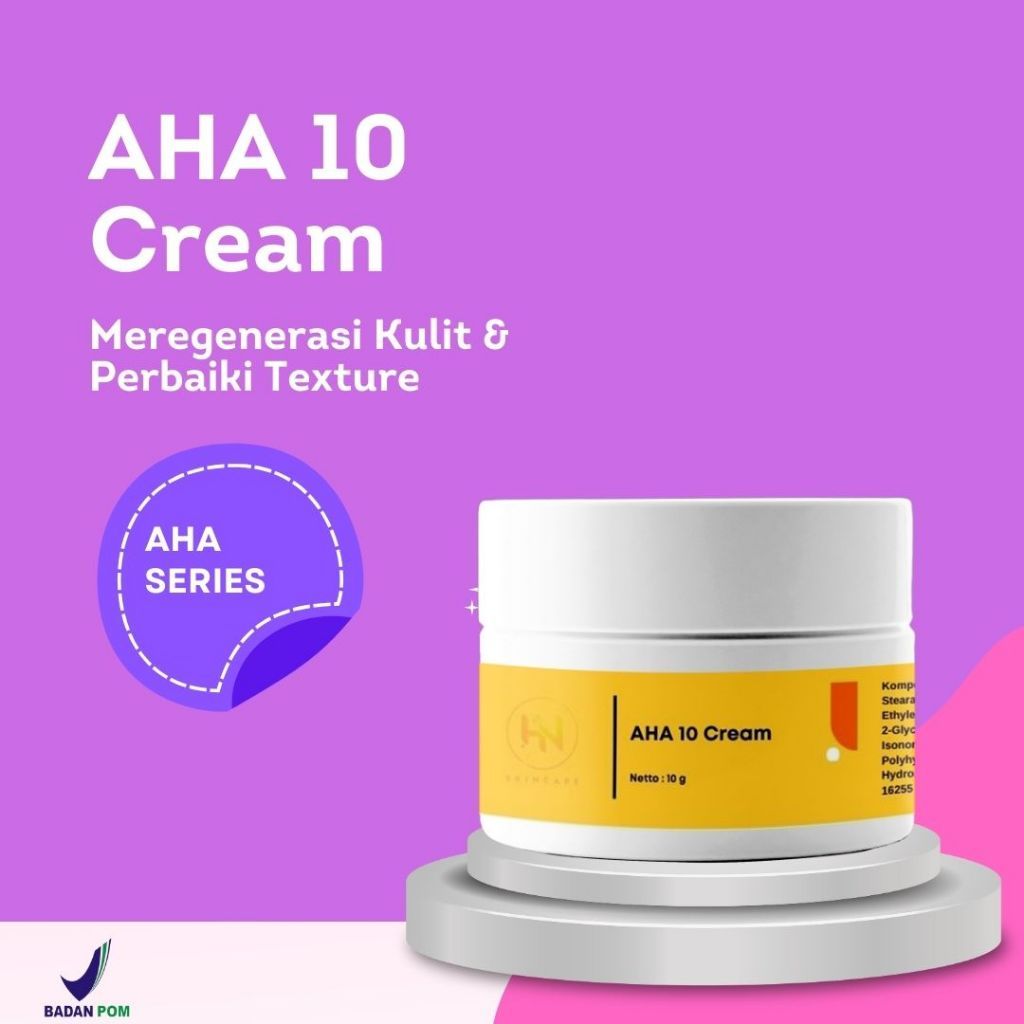 HN Skincare AHA 10 Cream - Krim Malam Flek Untuk Kulit Halus dan Cerah Flek Hitam Tersamarkan