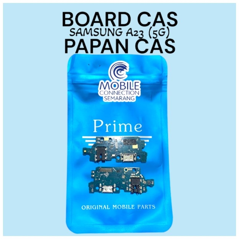 BOARD CAS / PAPAN CAS SAMSUNG A23 (5G)