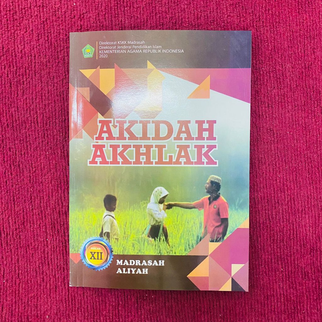 Buku Pelajaran Akidah Akhlak Kelas 12 MA KEMENAG - Buku Paket Akidah Akhlak Kelas 12 MA