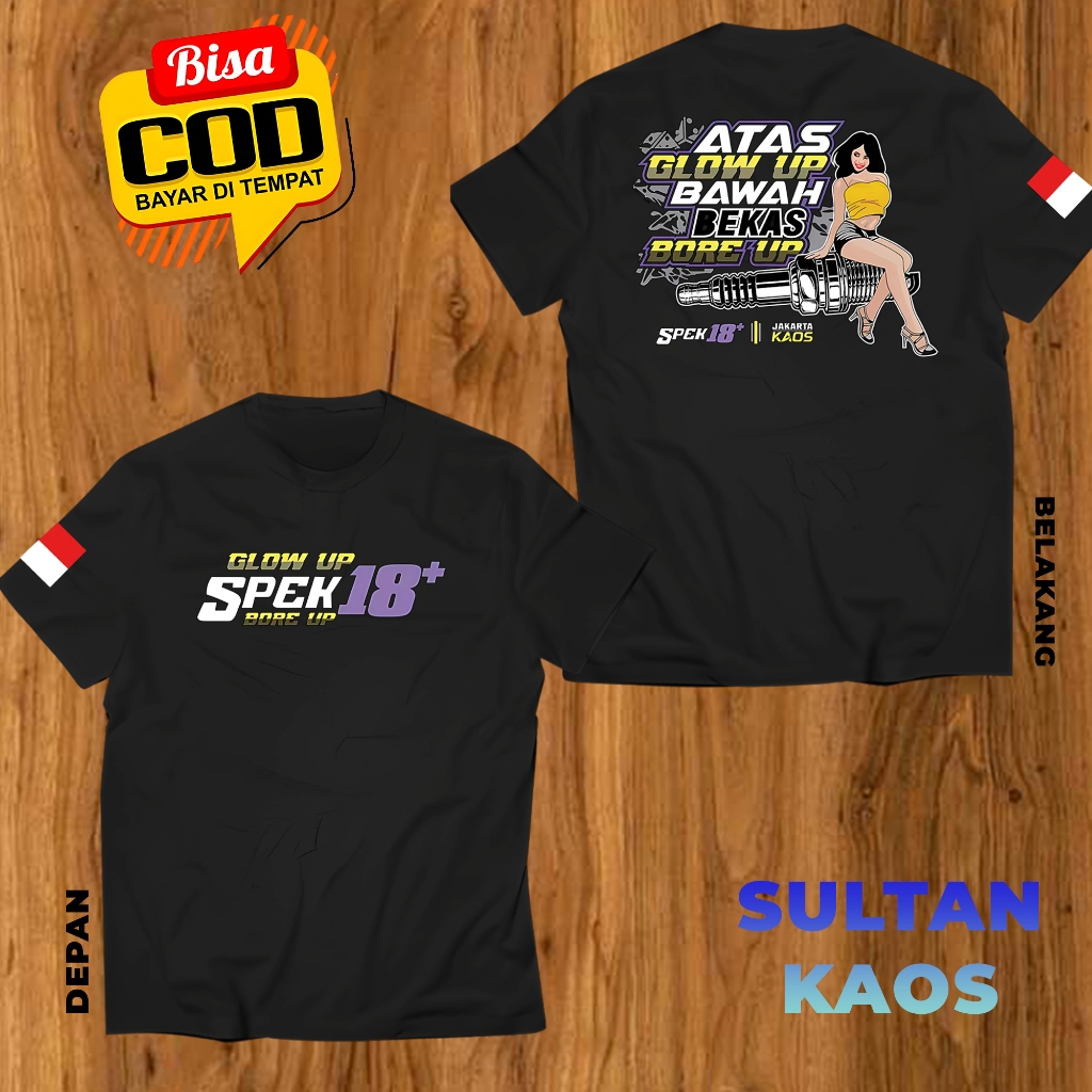 Kaos Spek 18+ V3 Glow Up Bekas Bore Up / Baju Distro Atas Glow Up Bawah Bekas Bore Up Baju Sindiran