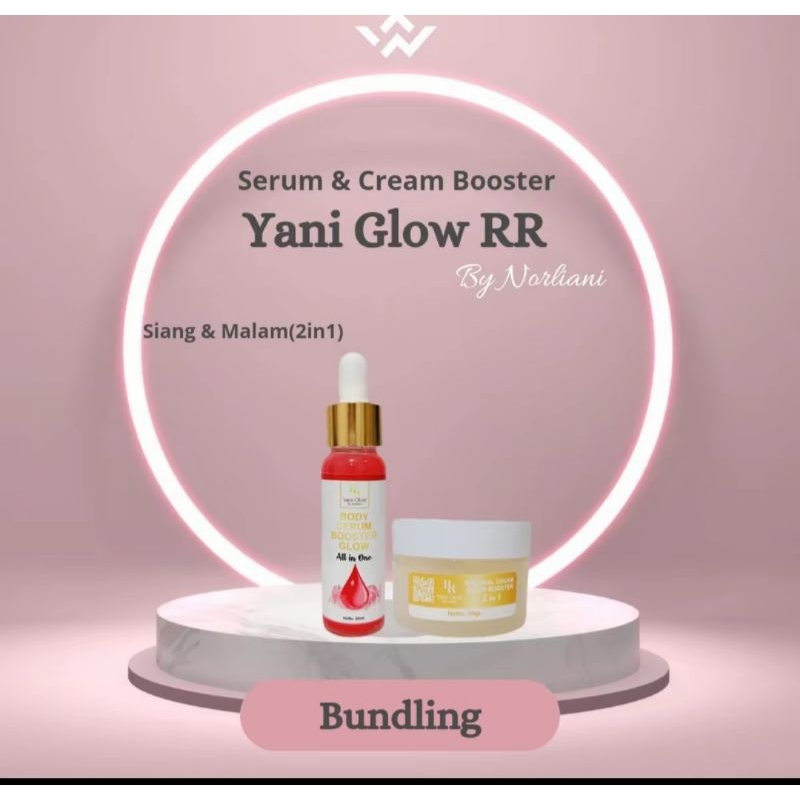 PAKET BUNDLING YANI GLOW RR CREAM DAN SERUM BOOSTER mencerahkan