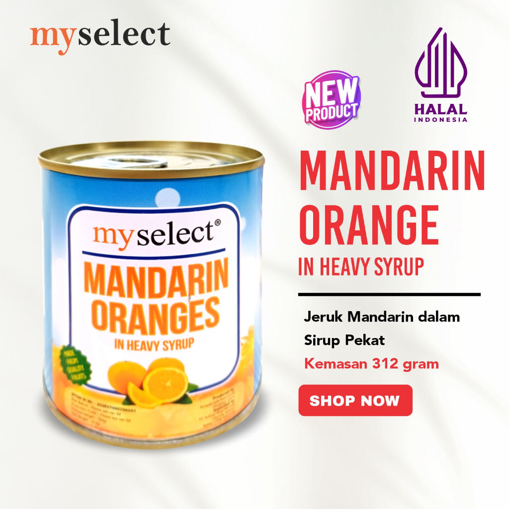 

Myselect Mandarin Orange in Heavy Syrup buah Jeruk Mandarin dalam sirup pekat kemasan kaleng 312 gr