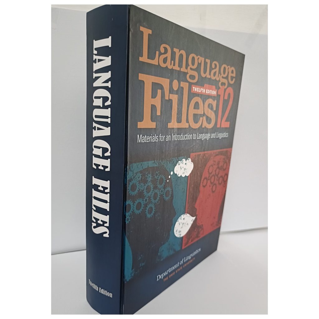 Language Files 12th Twelfth - Materials For an Introduction to Language and Linguistics - Department