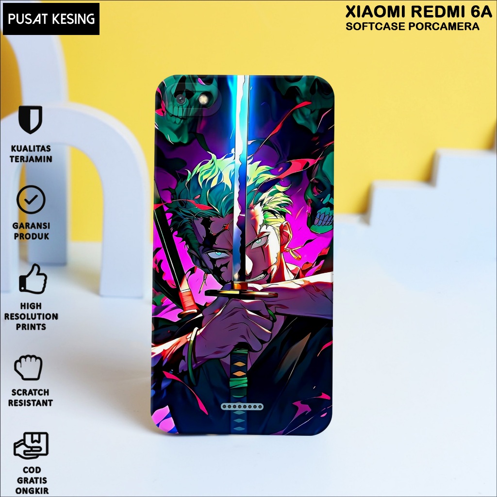 CASE XIAOMI REDMI 6A - Casing Hp Xiaomi Redmi 6A Motif ZORO - Case Hp Xiaomi Redmi 6A - Casing Hp Re