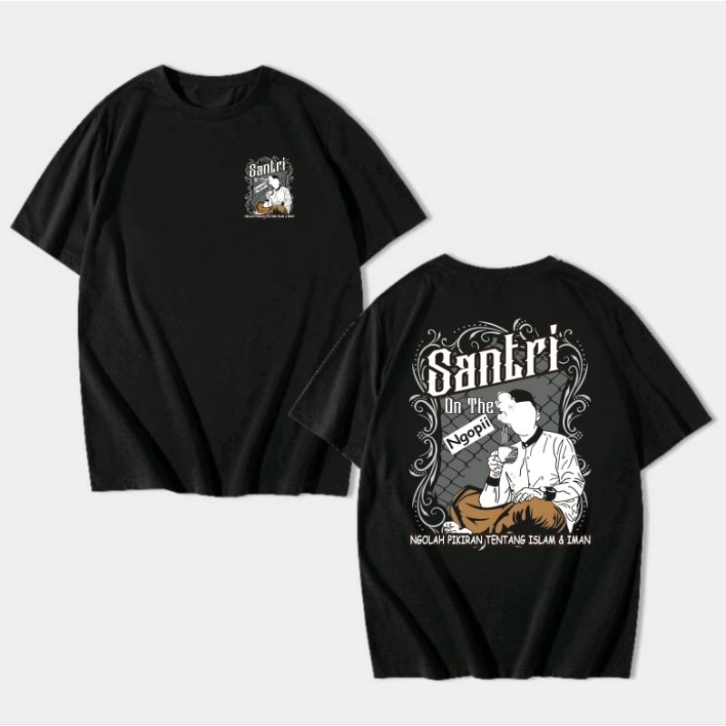 KAOS SANTRI ON THE NGOPI NGOLAH PUKIRAN TENTANG ISLAM & IMAN || DTF PRINTING