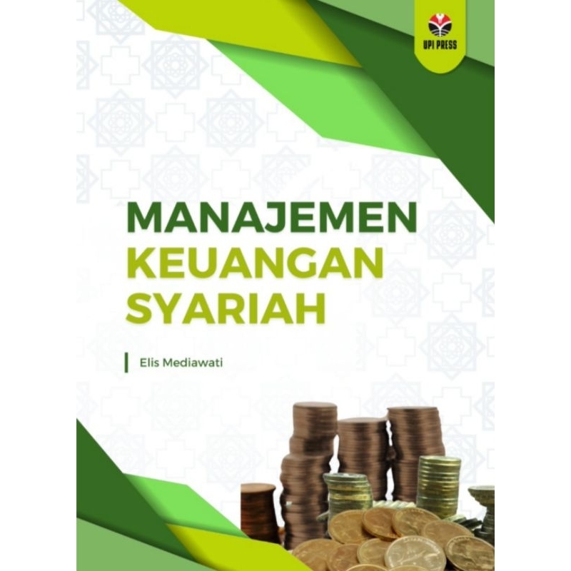 Buku Manajemen Keuangan Syariah ( MANAJEMEN KEUANGAN SYARIAH )