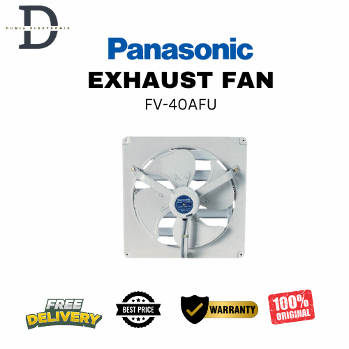 EXHAUST FAN PANASONIC - FV 40AFU
