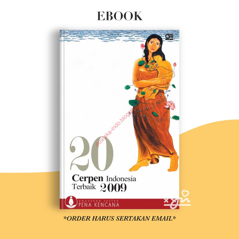 

[SE356] 20 Cerpen Indonesia Terbaik 2009