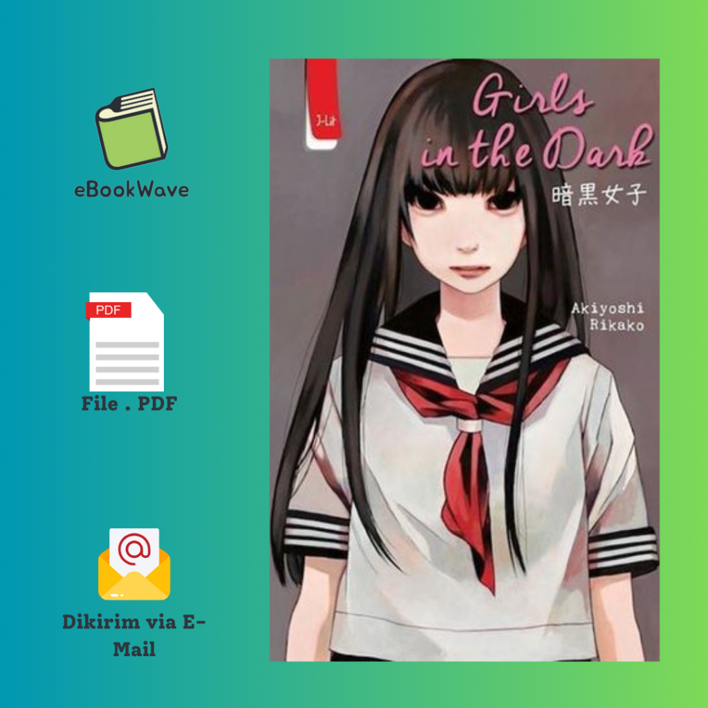 

Girls In The Dark By Rikako Akiyoshi Book BEST SELLER (Bahasa Indonesia)