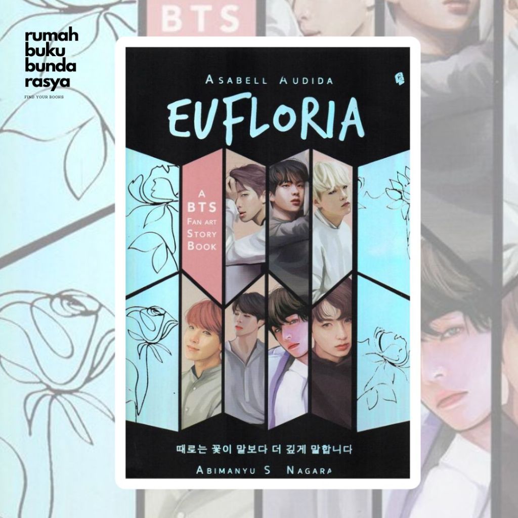 NOVEL DISKON Eufloria by Asabell audida Abimanyu S Nagara BTS fanfiction fan art romance