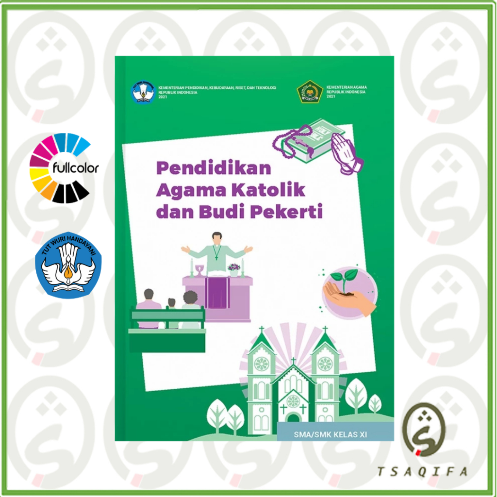 Buku Siswa AGAMA KATOLIK KELAS 11 SMA Kurikulum Merdeka Pendidikan Agama Katolik Kelas 11 Kurmer