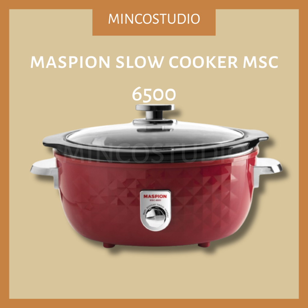 MASPION SLOW COOKER MSC 6500 / MASPION SLOW COOKER MSC 6500 6 LITER