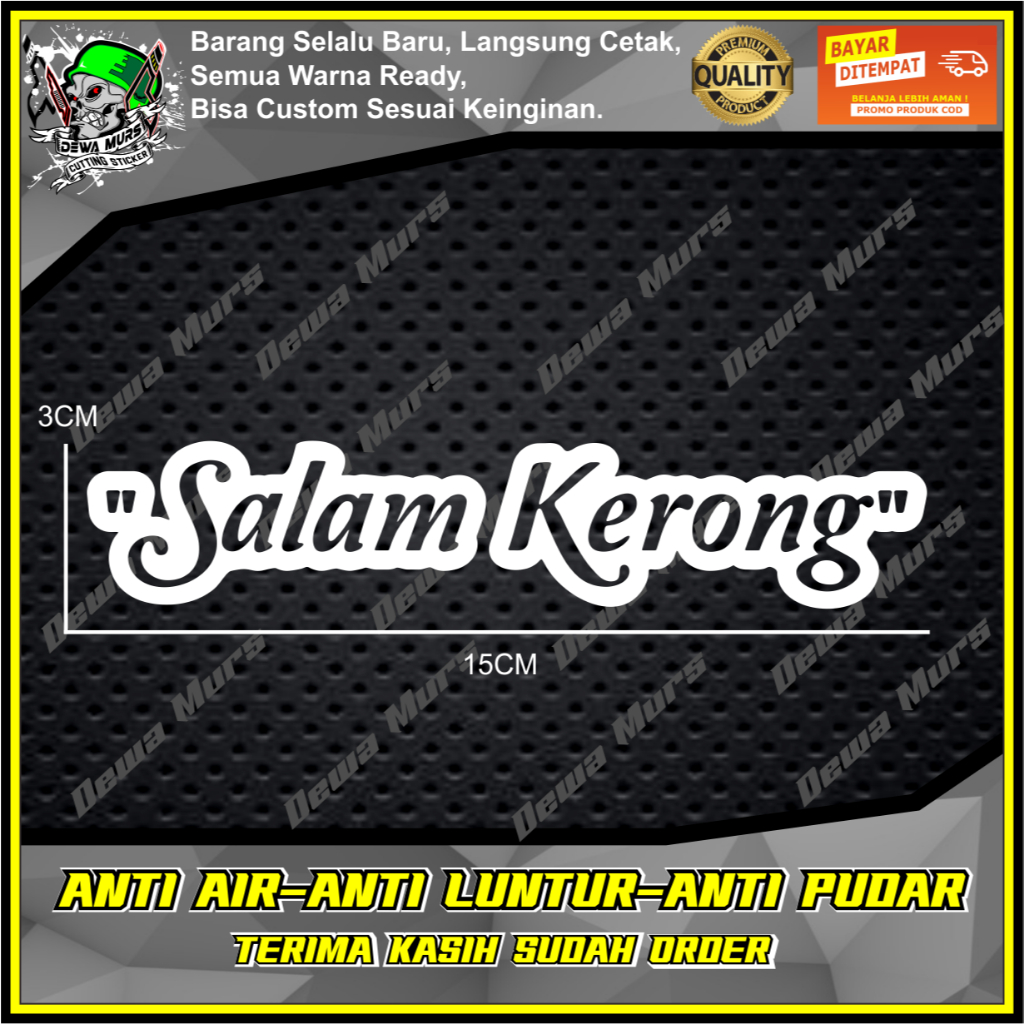Cutting Sticker SALAM KERONG Sticker Cocok Buat Motor Dan Mobil