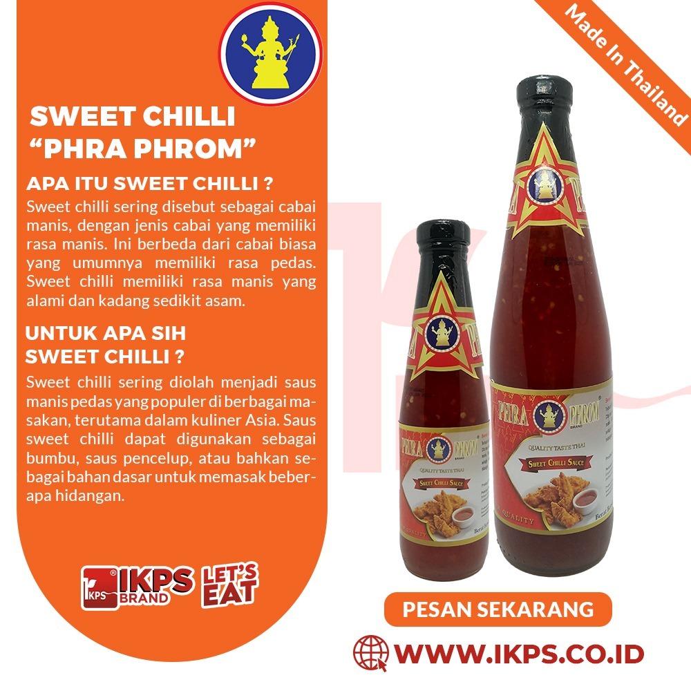 

Sweet Chili Sauce 700g "Phra Phrom" / Sambal Manis Pedas / Sambal Bangkok / Sambal Thailand