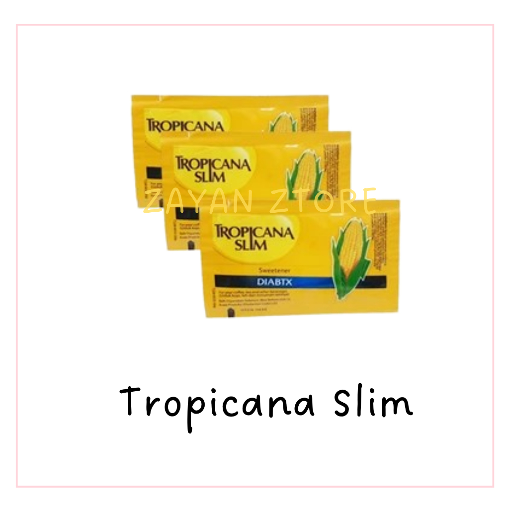 

TROPICANA SLIM SWEETENER CLASSIC, DIABTX, & STEVIA Sachet / Satuan