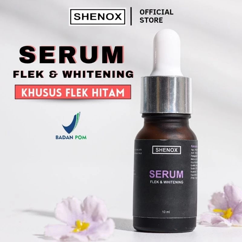 Shenox Skincare Serum Flek & Whitening - Penghilang Flek Hitam Resmi BPOM