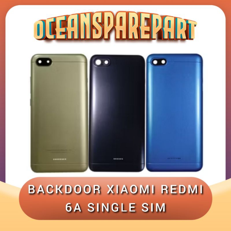 Backdoor Backcover Xiaomi Xiomi Redmi 6A Single Sim