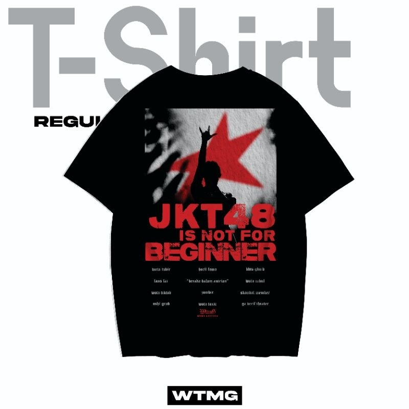Fanmade Kaos/T-shirt JKT48 "JKT48 IS NOT FOR BEGINNER," By Wota Magang Official