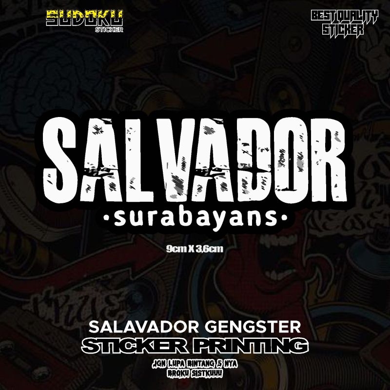 

STICKER STIKER PRINTING SALVADOR GANGSTER VIRAL TIKTOK FYP AESTHETIC