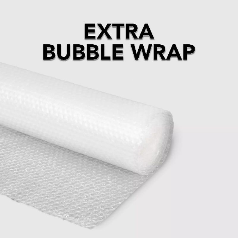 

Extra Bubble Wrap