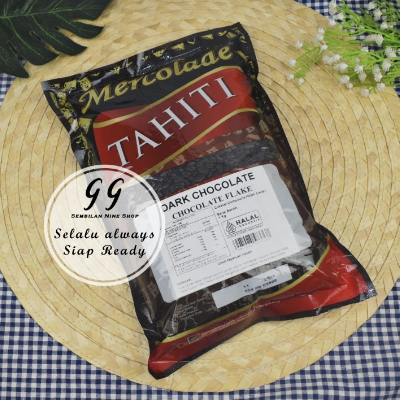 

MERCOLADE TAHITI Dark Chocolate Flakes 1 KG Cokelat Flake Kepingan Coklat