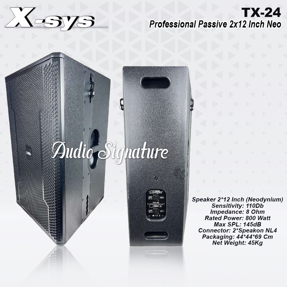 Speaker Pasif 2 x 12 Inch NEO XSYS TX24 | TX-24 Original Komponen Neodium