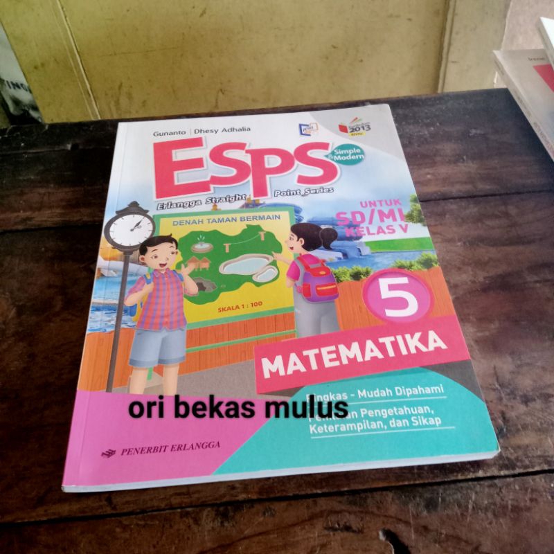 Buku ESPS MATEMATIKA Kurikulum 2013 Revisi Untuk SD/MI KELAS V 5 - Gunanto Penerbit ERLANGGA