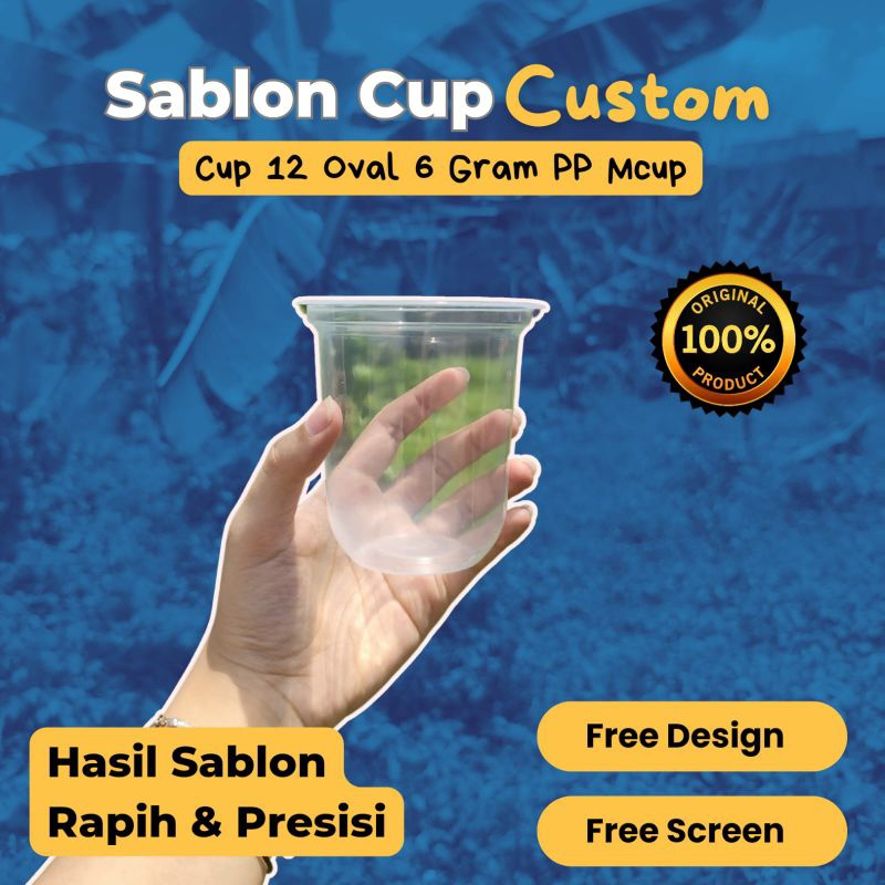 Sablon Cup Gelas Plastik (PP) 12oz Oval 6 gram - Produk 100% Original – Ada Harga ada Kualitas
