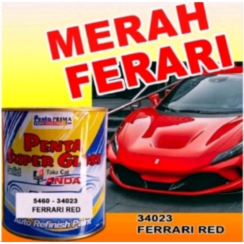 Cat Penta Super Gloss Ferrari Red 5460-34023 Merah Solid/Merah Cerah