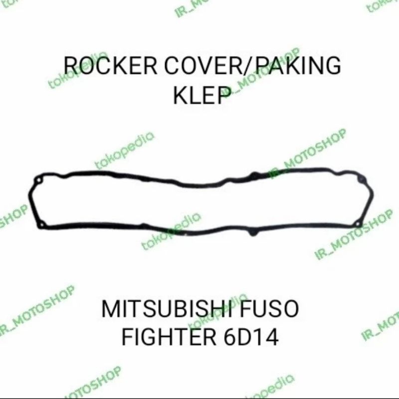 PAKING KLEP ROCKER COVER MITSUBISHI FUSO FIGHTER 6D14