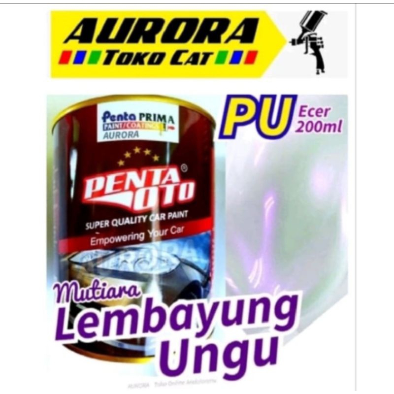Cat Lembayung Ungu PU Penta Oto/Cat Ungu Lembayung Penta Oto PU Polyuretane