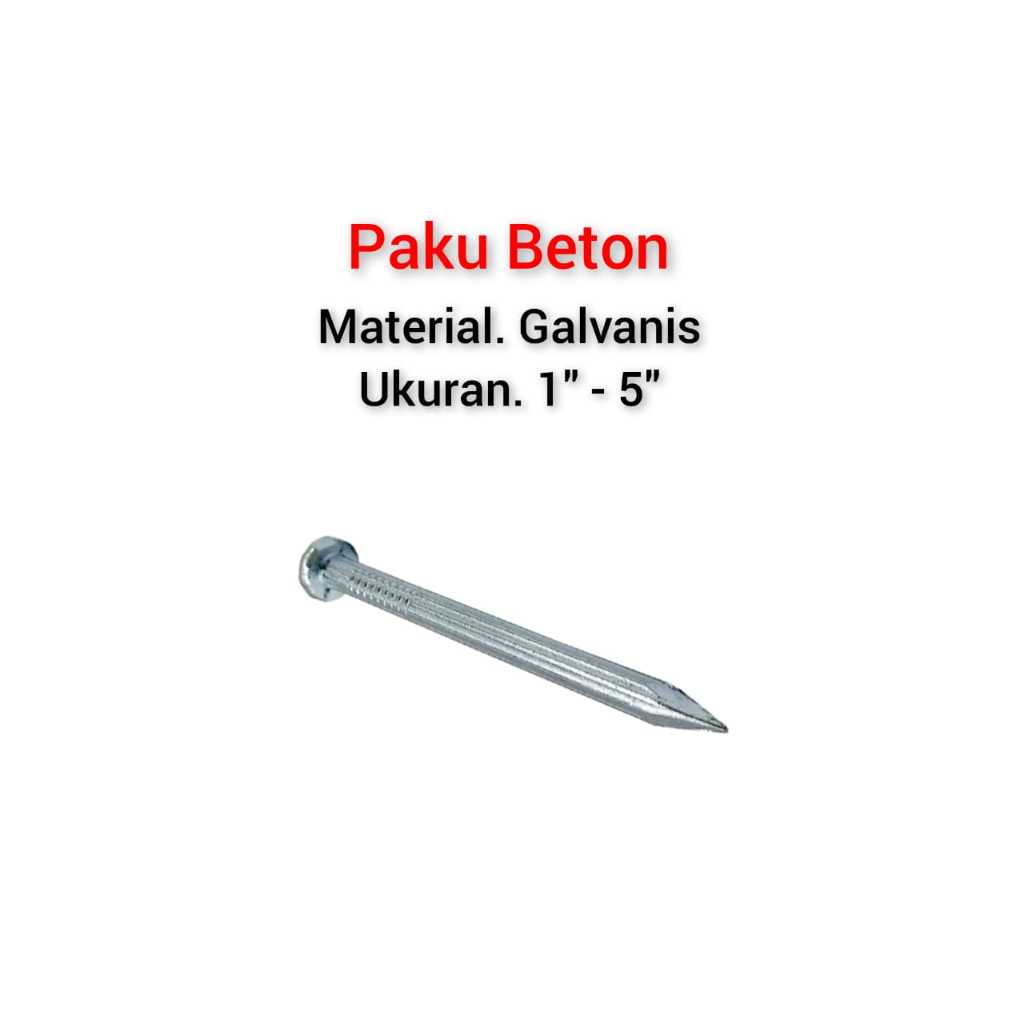 Paku Beton Galvanis Baja Putih Tembok Bata Hebel 1" 1.25"1.5" 2" 3" 4" & 5"