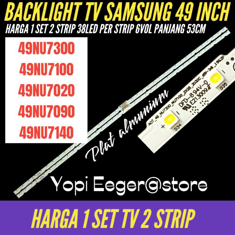 BACKLIGHT TV LED SAMSUNG 49 INCH NU7300- 49NU7100- 49NU7140- 49NU7090- 49NU7020 BACKLIGHT TV 49 INCH