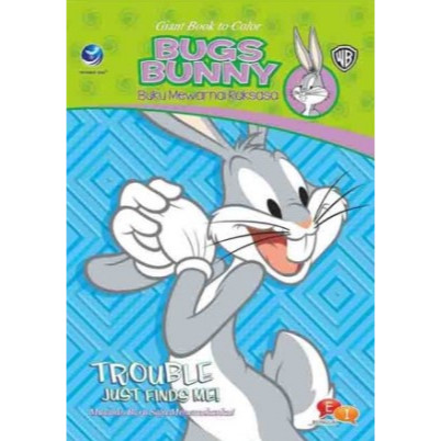 Toko Buku Hadassah - Buku Mewarnai Raksasa: Giant Book To Color Bugs Bunny, Trouble Just Finds Me 7 