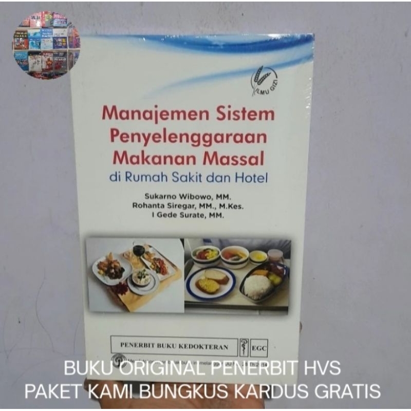 Buku Original Manajemen Sistem Penyelenggaraan Makanan Massal Di Rumah Sakit - Sukarno Wibowo
