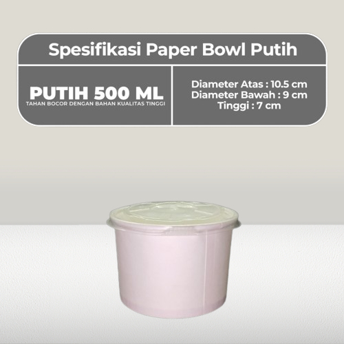 Paper Bowl - Mangkok Kertas - Paper Bowl Putih 500ml + Tutup - 25 pcs