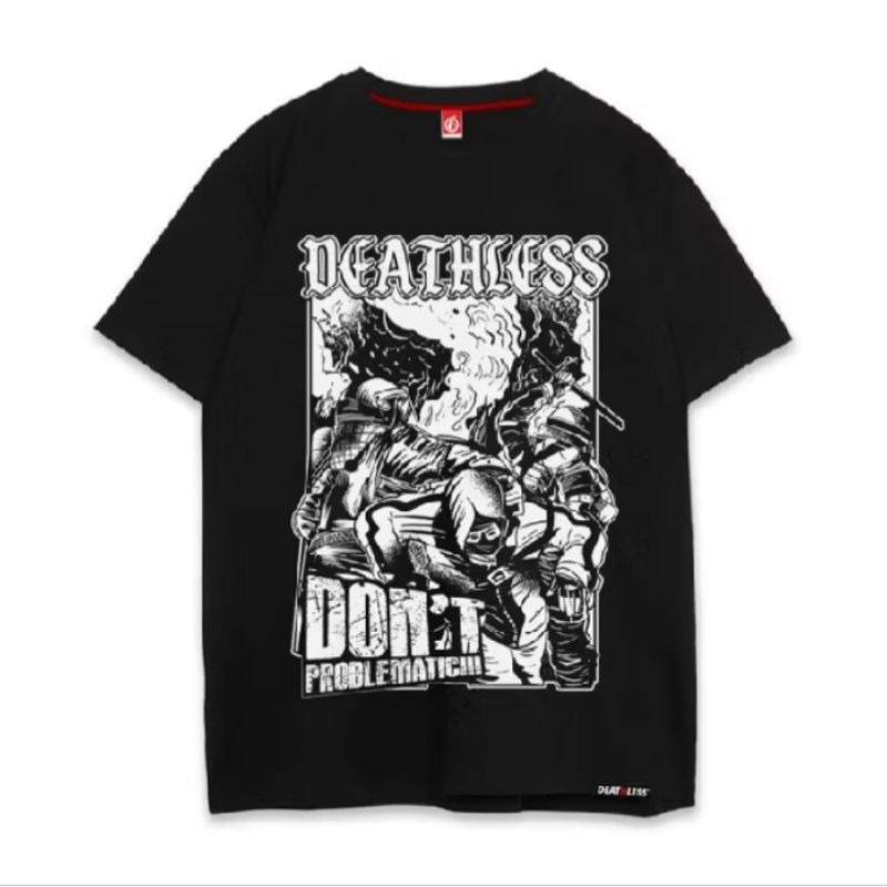 Kaos punk new DEATHLESS DONT PROBLEMATICA-Dtf PUTIH Tshirt Hitam lengan pendek unisex