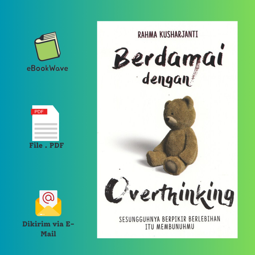 

Berdamai Dengan Overthinking By Rahma Kusharjanti Book BEST SELLER (Bahasa Indonesia)