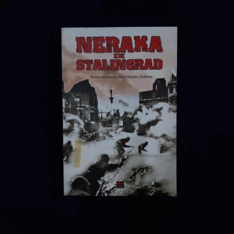 Buku Original ● Neraka di Stalingrad ■ FRQNZ SCHNEIDER