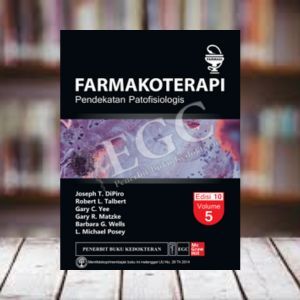 BUKU FARMASI FARMAKOTERAPI DiPiro E/10 Vol.5 EGC