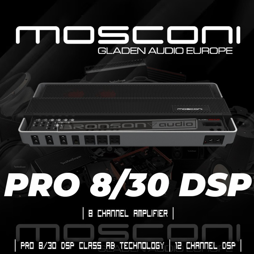 AMPLIFIER MOSCONI PRO 8/30 DSP | 8 CHANNEL AMPLIFIER