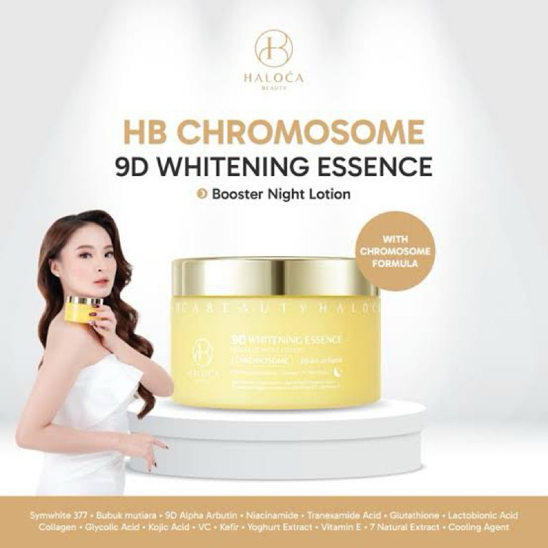 HALOCA HB CHROMOSOME NIGHT LOTION  9D WHITENING ESSENCE, ALPHA ARBUTIN, COLLAGEN, 7X PLANT EXTRACT.